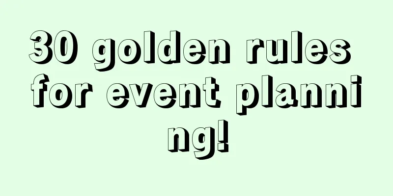 30 golden rules for event planning!