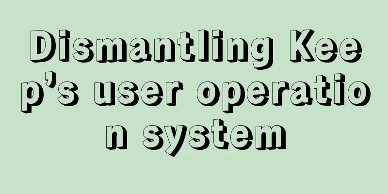 Dismantling Keep’s user operation system