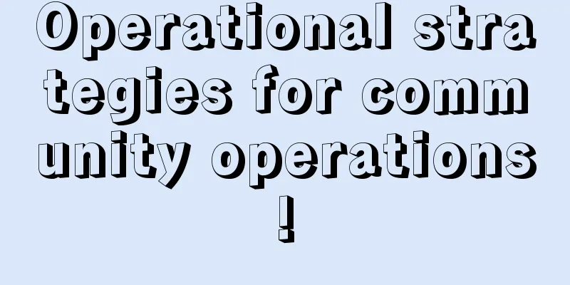 Operational strategies for community operations!