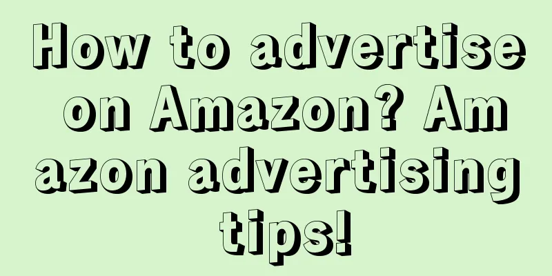 How to advertise on Amazon? Amazon advertising tips!