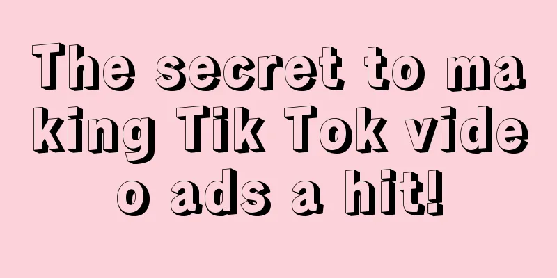 The secret to making Tik Tok video ads a hit!