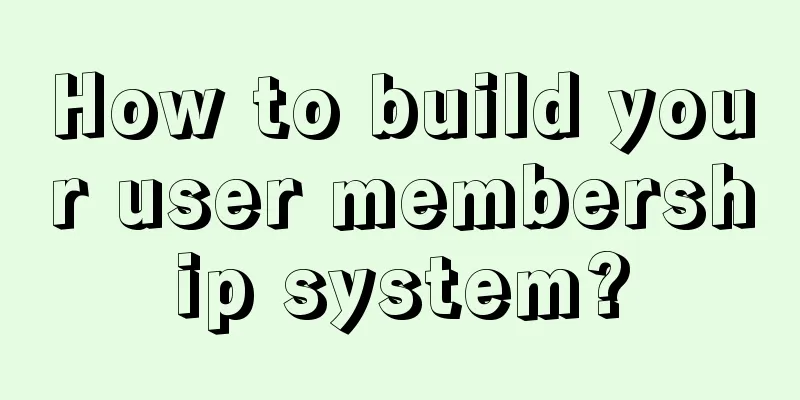 How to build your user membership system?