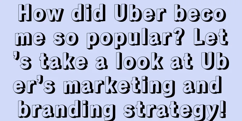 How did Uber become so popular? Let’s take a look at Uber’s marketing and branding strategy!