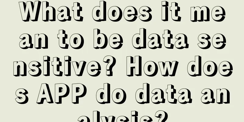 What does it mean to be data sensitive? How does APP do data analysis?