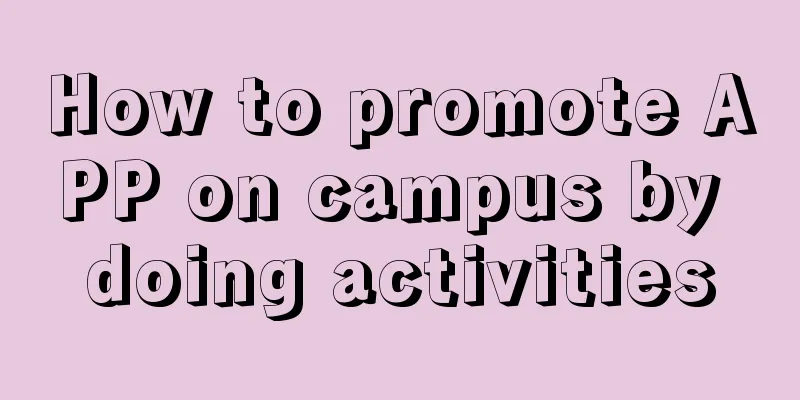 How to promote APP on campus by doing activities