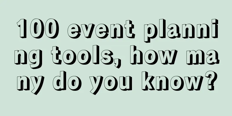 100 event planning tools, how many do you know?