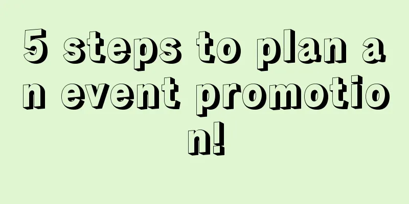 5 steps to plan an event promotion!