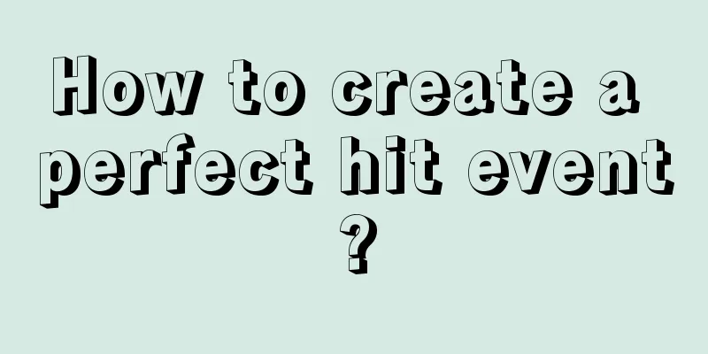 How to create a perfect hit event?