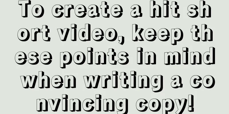 To create a hit short video, keep these points in mind when writing a convincing copy!