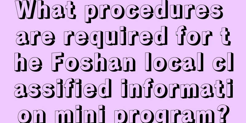 What procedures are required for the Foshan local classified information mini program?