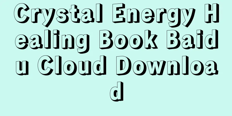 Crystal Energy Healing Book Baidu Cloud Download