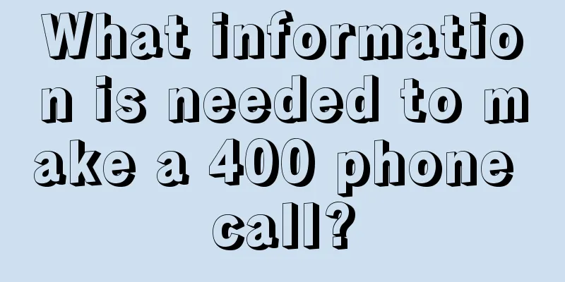 What information is needed to make a 400 phone call?