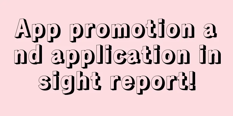 App promotion and application insight report!