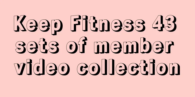 Keep Fitness 43 sets of member video collection