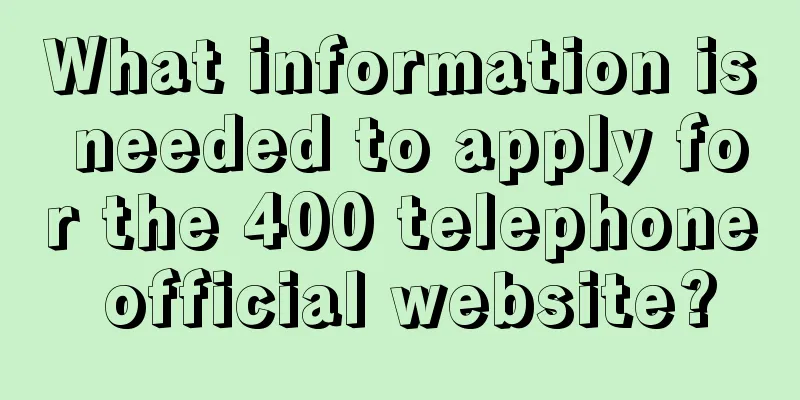 What information is needed to apply for the 400 telephone official website?