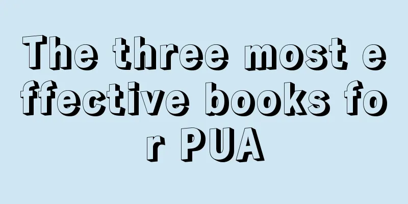 The three most effective books for PUA