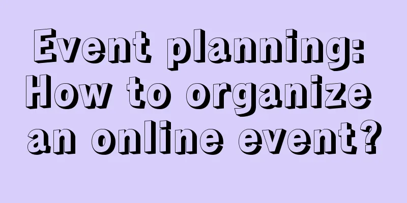 Event planning: How to organize an online event?