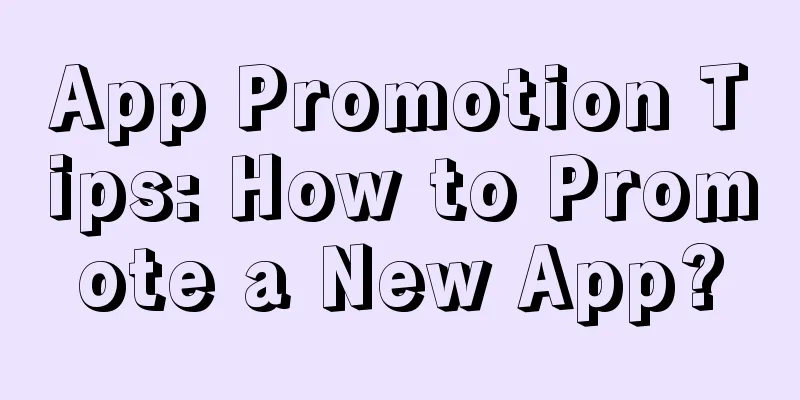 App Promotion Tips: How to Promote a New App?