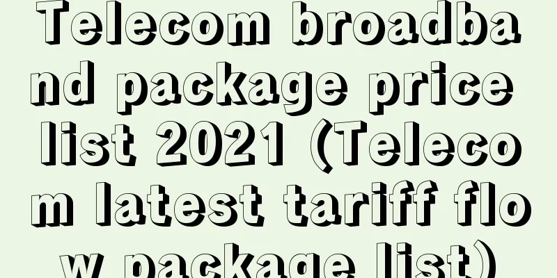 Telecom broadband package price list 2021 (Telecom latest tariff flow package list)