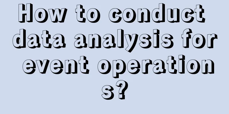 How to conduct data analysis for event operations?