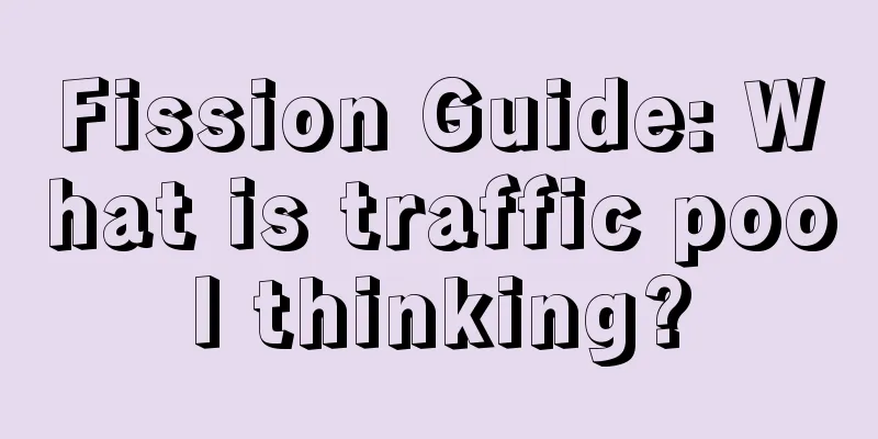 Fission Guide: What is traffic pool thinking?