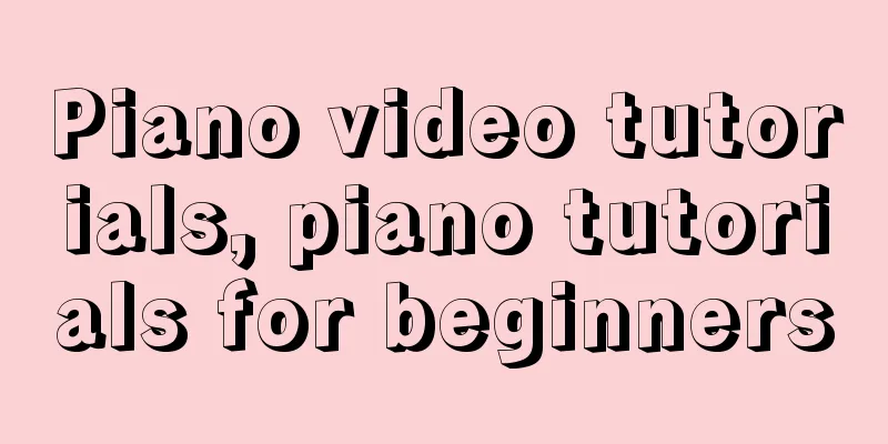 Piano video tutorials, piano tutorials for beginners