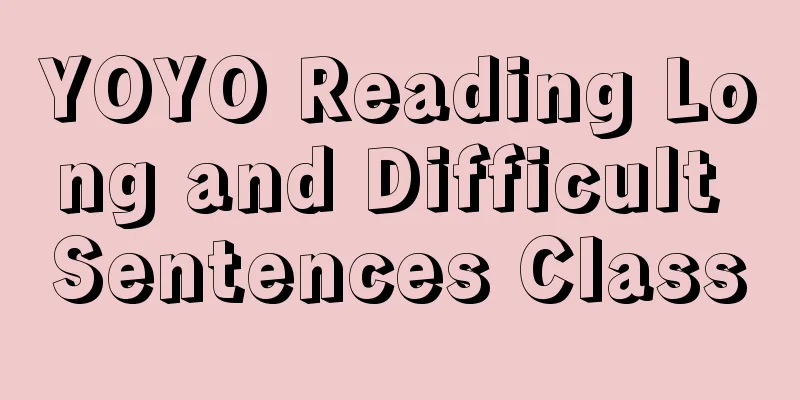 YOYO Reading Long and Difficult Sentences Class