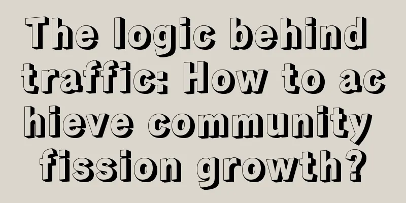 The logic behind traffic: How to achieve community fission growth?