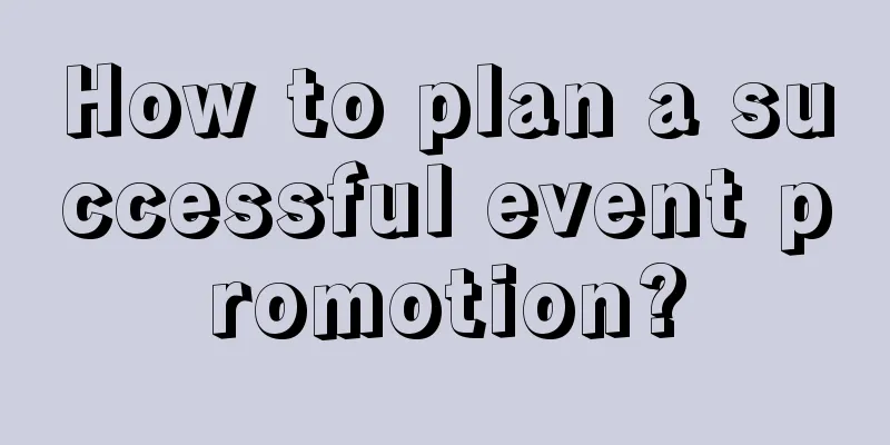 How to plan a successful event promotion?