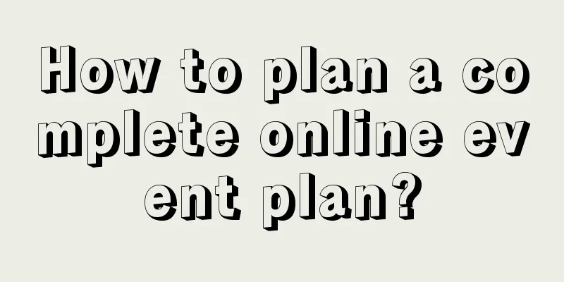 How to plan a complete online event plan?