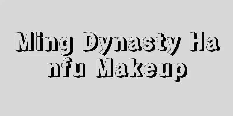 Ming Dynasty Hanfu Makeup