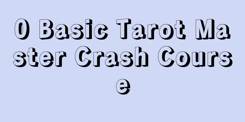 0 Basic Tarot Master Crash Course