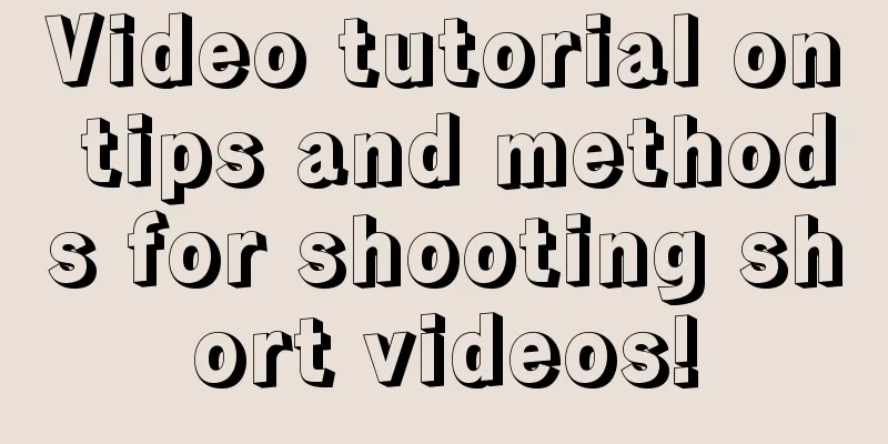 Video tutorial on tips and methods for shooting short videos!