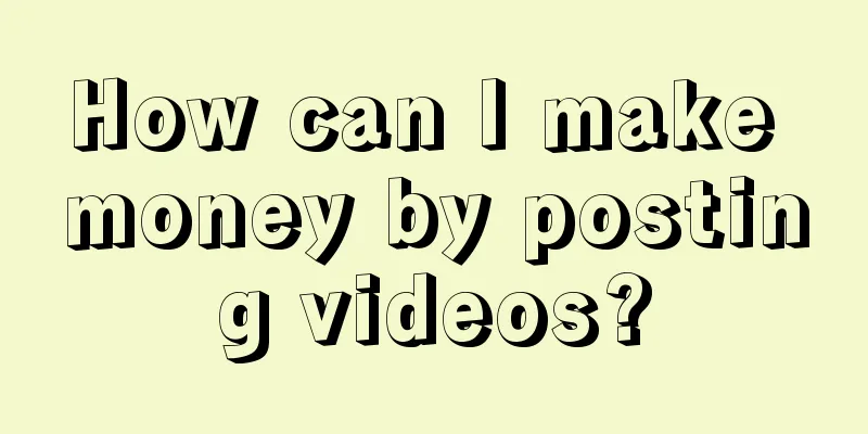 How can I make money by posting videos?