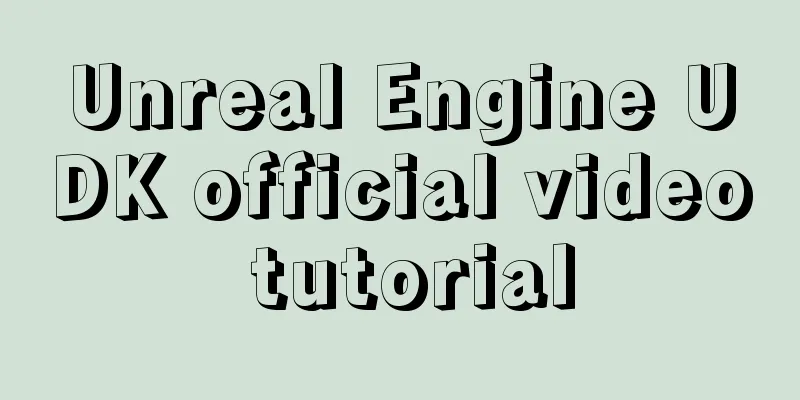 Unreal Engine UDK official video tutorial