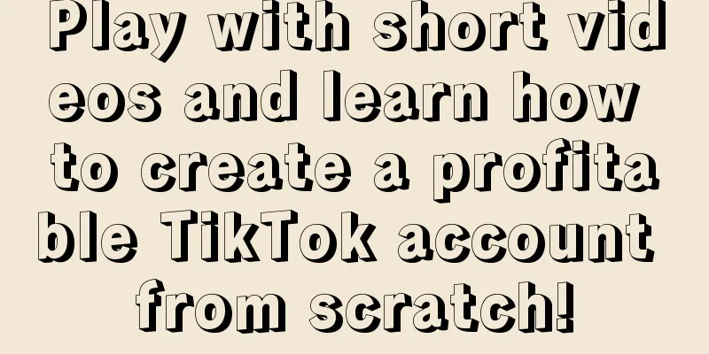 Play with short videos and learn how to create a profitable TikTok account from scratch!