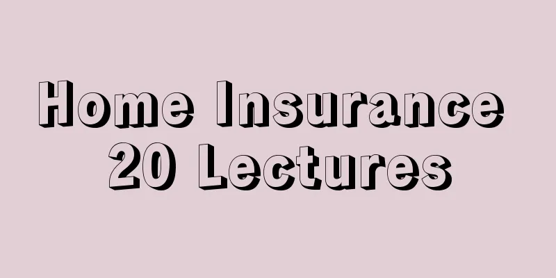 Home Insurance 20 Lectures