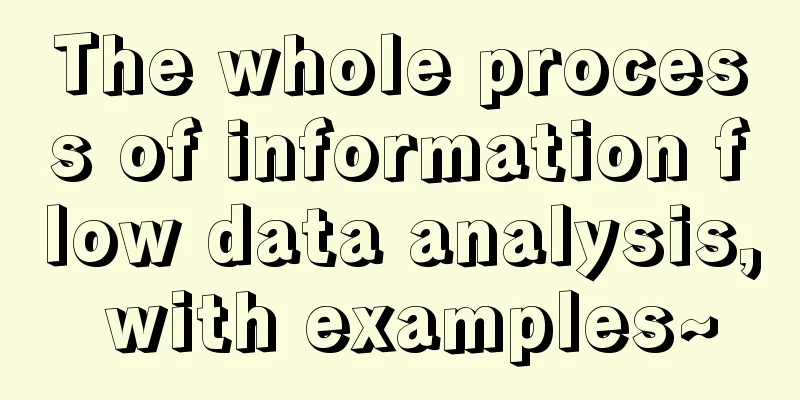 The whole process of information flow data analysis, with examples~