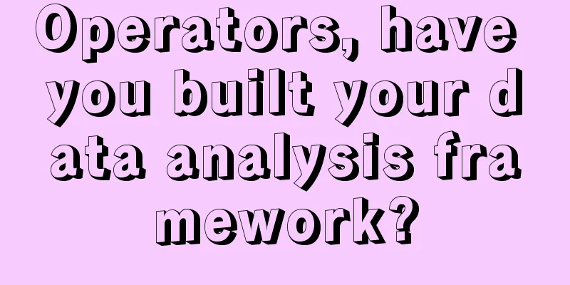 Operators, have you built your data analysis framework?