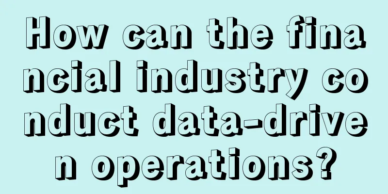 How can the financial industry conduct data-driven operations?