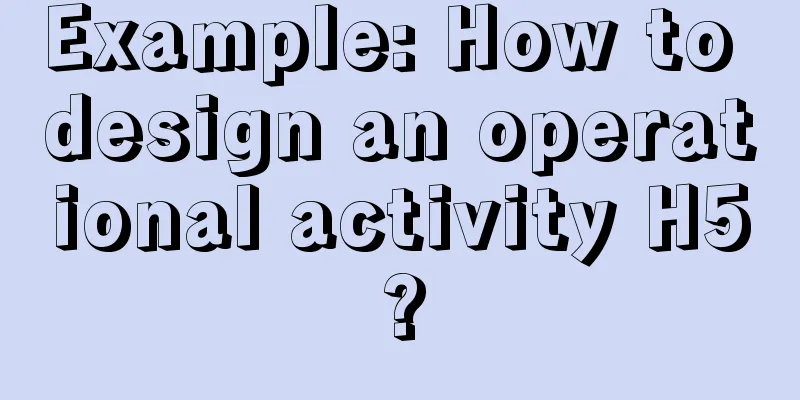 Example: How to design an operational activity H5?