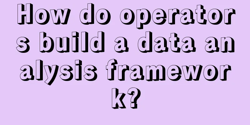 How do operators build a data analysis framework?