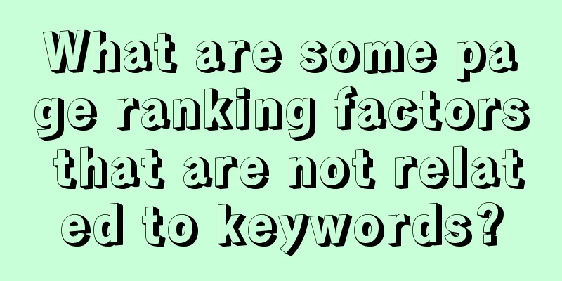 What are some page ranking factors that are not related to keywords?