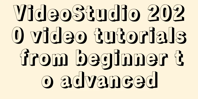 VideoStudio 2020 video tutorials from beginner to advanced