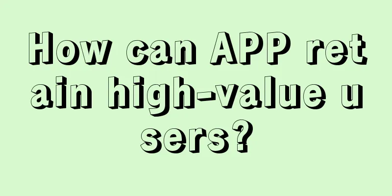 How can APP retain high-value users?