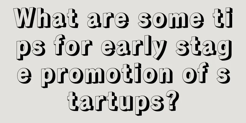 What are some tips for early stage promotion of startups?