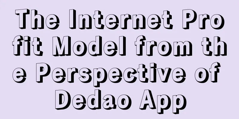 The Internet Profit Model from the Perspective of Dedao App