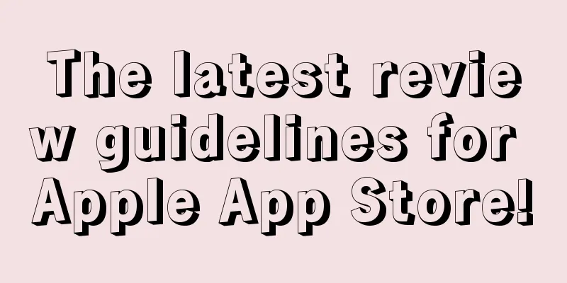 The latest review guidelines for Apple App Store!