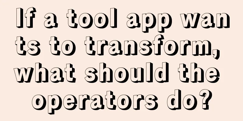 If a tool app wants to transform, what should the operators do?