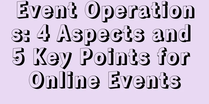 Event Operations: 4 Aspects and 5 Key Points for Online Events